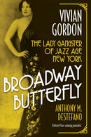 Broadway Butterfly: Vivian Gordon