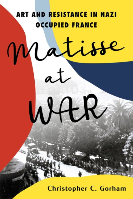 Matisse at War-9780806544168