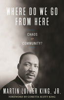 Where Do We Go from Here : Chaos or Community?-9780807000670