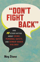 Don't Fight Back