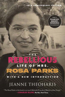 The Rebellious Life of Mrs. Rosa Parks (10th Anniversary Edition)-9780807020616