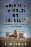 When It''s Darkness on the Delta