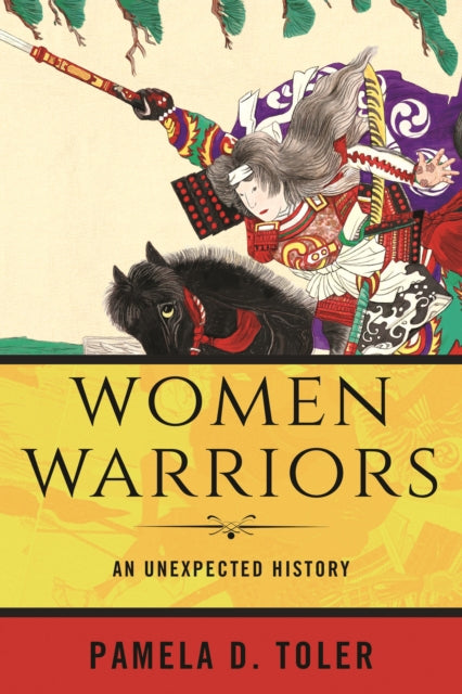Women Warriors : An Unexpected History-9780807028339