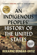 An Indigenous Peoples'' History of the United States