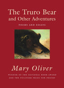 The Truro Bear and Other Adventures : Poems and Essays-9780807068847