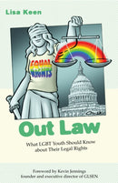 Out Law : What LGBT Youth Should Know about Their Legal Rights-9780807079669