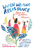 Women Writing Resistance : Essays on Latin America and the Caribbean-9780807088197