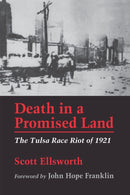 Death in a Promised Land : The Tulsa Race Riot of 1921-9780807117675