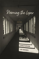 Naming the Leper : Poems-9780807171127