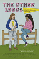 The Other 1980s : Reframing Comics' Crucial Decade-9780807171332