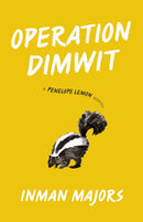 Operation Dimwit : A Penelope Lemon Novel-9780807172674