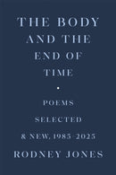 The Body and the End of Time