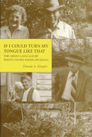 If I Could Turn My Tongue Like That