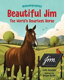 Beautiful Jim : The World's Smartest Horse-9780807506110