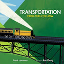 Transportation : From Then to Now-9780807580592