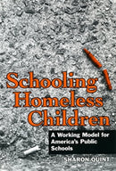Schooling Homeless Children : Working Models for America's Public Schools-9780807733912