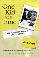 One Kid at a Time : Big Lessons from a Small School-9780807741535