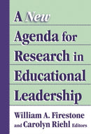 A New Agenda for Research on Educational Leadership