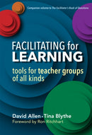 Facilitating for Learning : Tools for Teacher Group of All Kinds-9780807757383