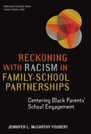Reckoning with Racism in Family–School Partnerships