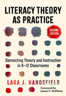 Literacy Theory As Practice