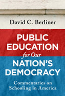 Public Education for Our Nation''s Democracy