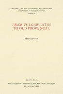 From Vulgar Latin to Old Provençal