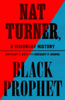 Nat Turner, Black Prophet : A Visionary History-9780809024377