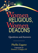 Women Religious, Women Deacons : Questions and Answers-9780809156122