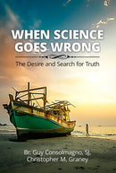 When Science Goes Wrong : The Desire and Search for Truth-9780809156641