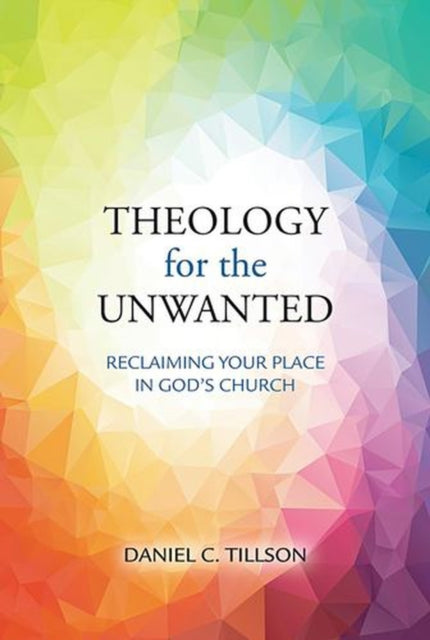 Theology for the Unwanted