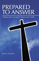 Prepared To Answer : Telling the Greatest Story Ever Told-9780810016477