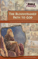 The Bloodstained Path To God : Experiencing Worship With Old Testament Believers-9780810023918