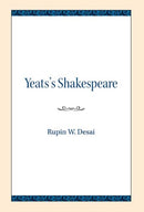 Yeats''s Shakespeare