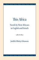 This Africa : Novels by West Africans in English and French-9780810139510