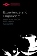 Experience and Empiricism : Hegel, Hume, and the Early Deleuze-9780810145603