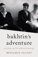 Bakhtin''s Adventure