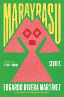 Marayrasu : Stories-9780810149434