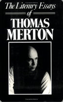 The Literary Essays of Thomas Merton-9780811209311