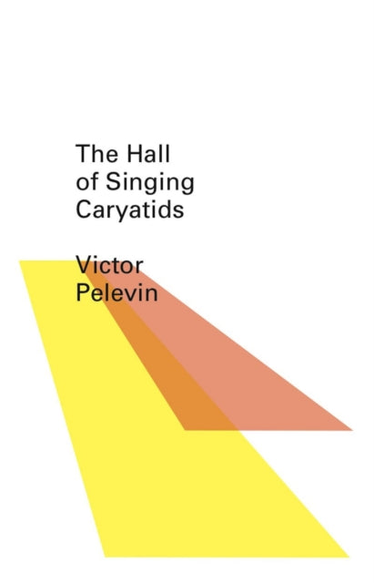 The Hall of the Singing Caryatids-9780811219426