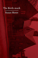 The Birth-mark : Essays-9780811224659
