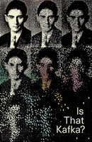 Is that Kafka? : 99 Finds-9780811225168