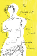 The Galloping Hour – French Poems