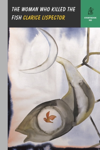 The Woman Who Killed the Fish-9780811229609