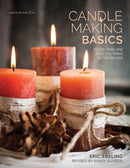 Candle Making Basics : All the Skills and Tools You Need to Get Started-9780811718363