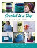 Crochet in a Day : 42 Fast & Fun Projects-9780811737081