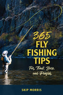 365 Fly Fishing Tips for Trout, Bass, and Panfish-9780811737852