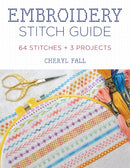 Embroidery Stitch Guide : 52 Stitches + 3 Projects-9780811739702