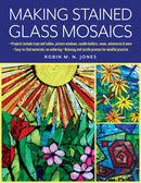 Making Stained Glass Mosaics-9780811770781