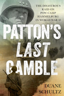 Patton''s Last Gamble